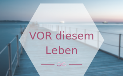 Vor meinem LEBEN – oder – in der Wahrheit!