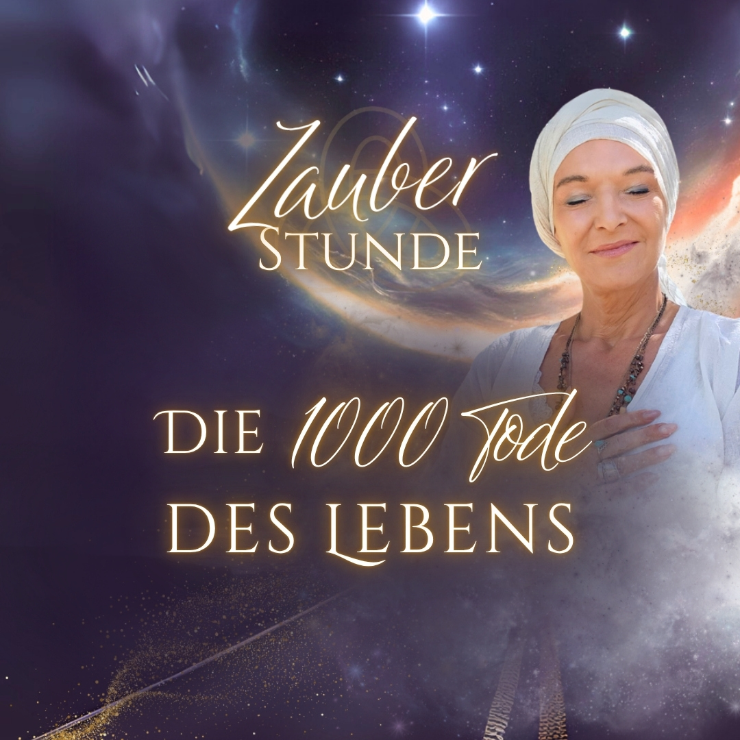 Zauberstunde - Die 1000 Tode des Lebens