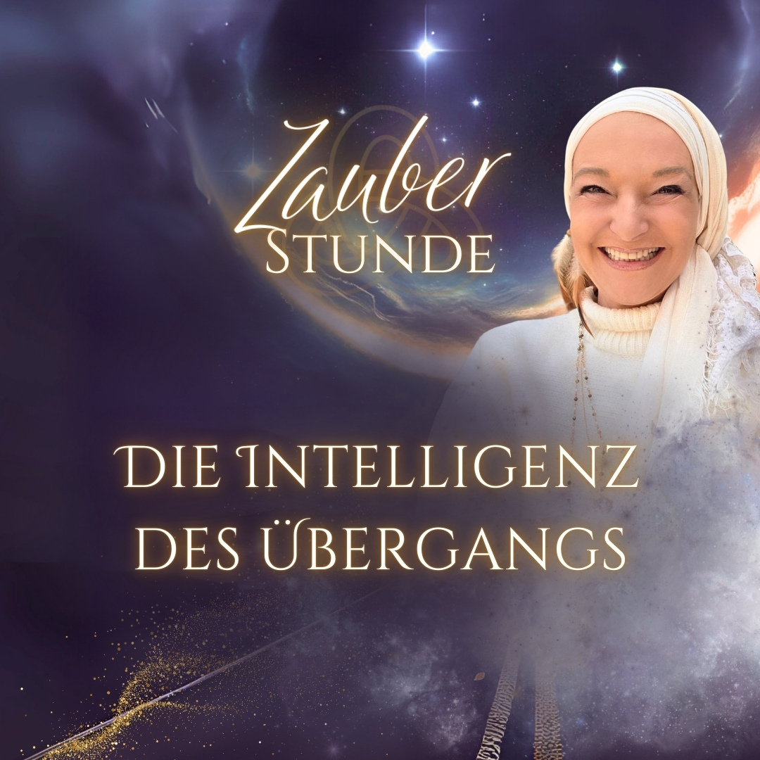 Zauberstunde – Die Intelligenz des Übergangs